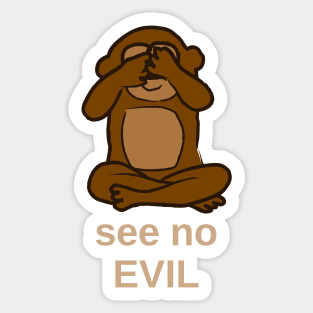 See no evil dark Sticker